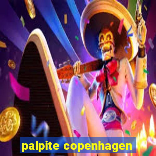 palpite copenhagen